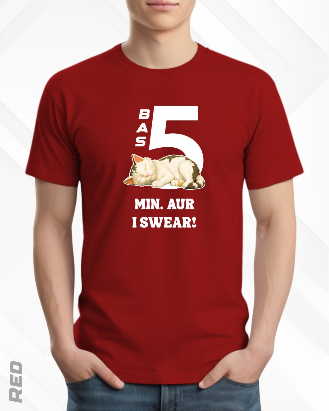 5 MIN. MORE TEE - DARKER SHADES