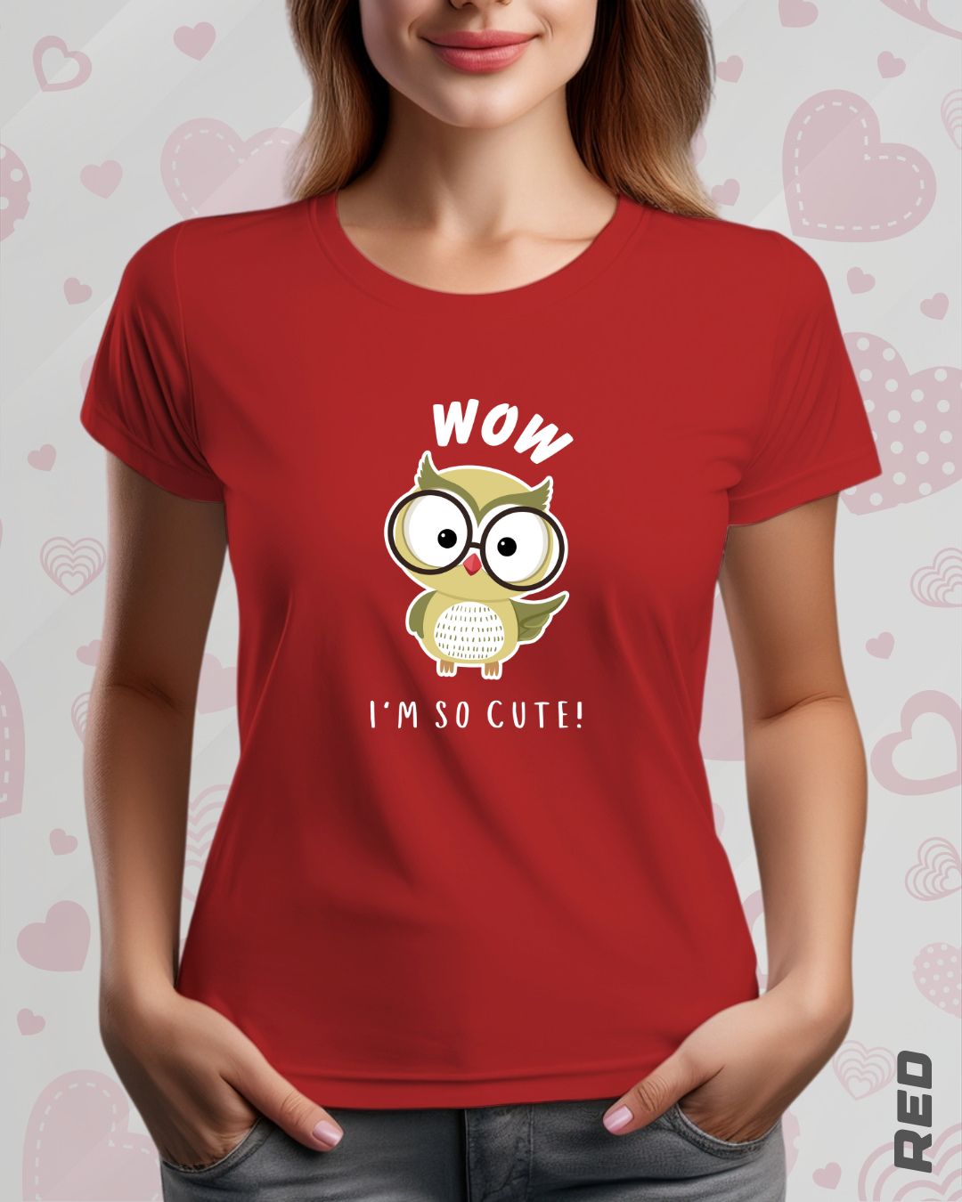 I'M SO CUTE TEE - DARKER SHADES