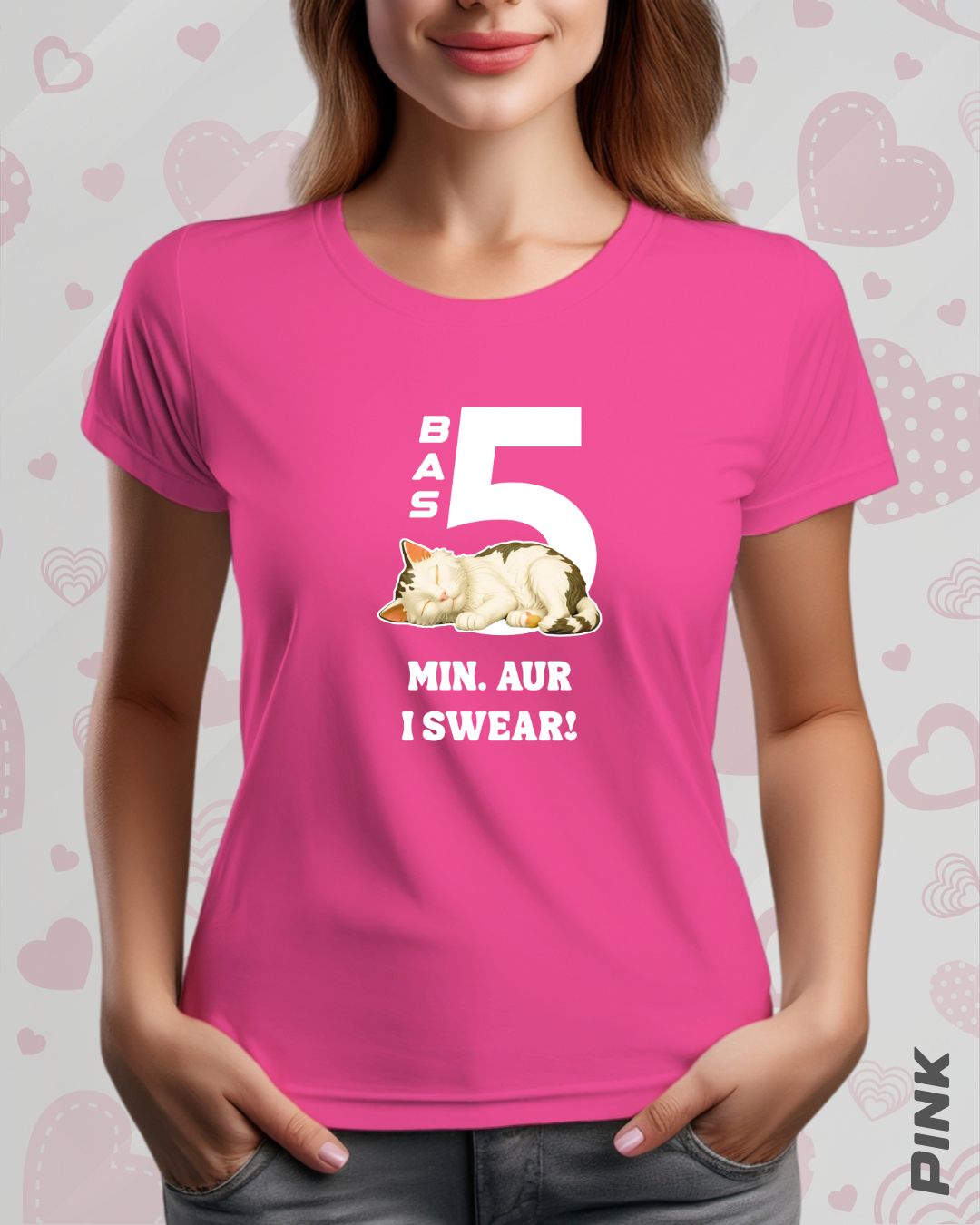 5 MIN. MORE TEE - DARKER SHADES