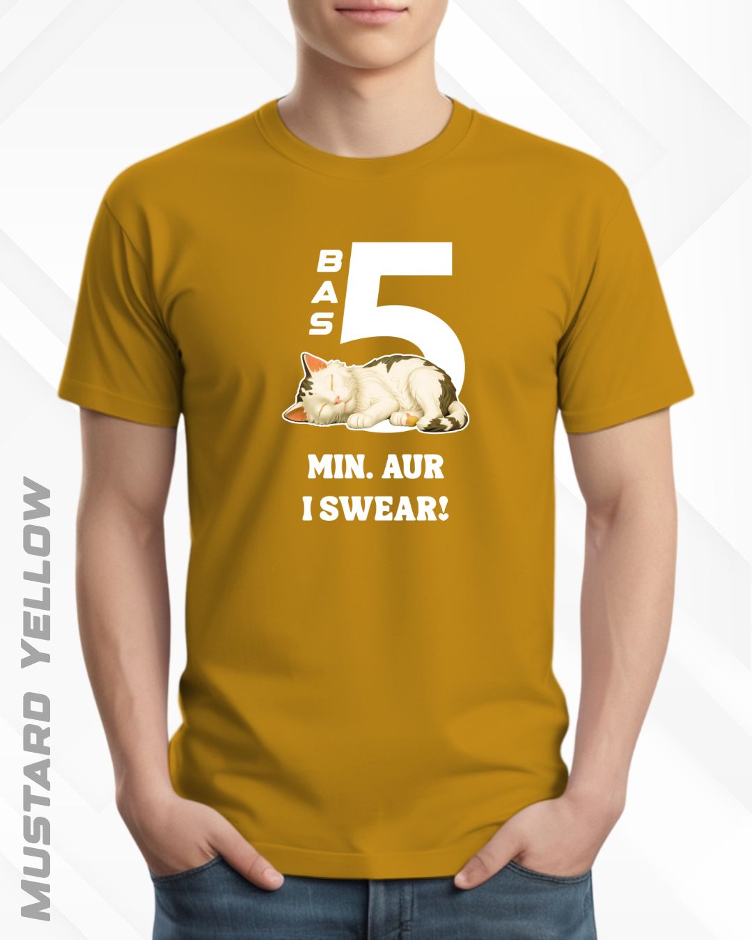 5 MIN. MORE TEE - DARKER SHADES