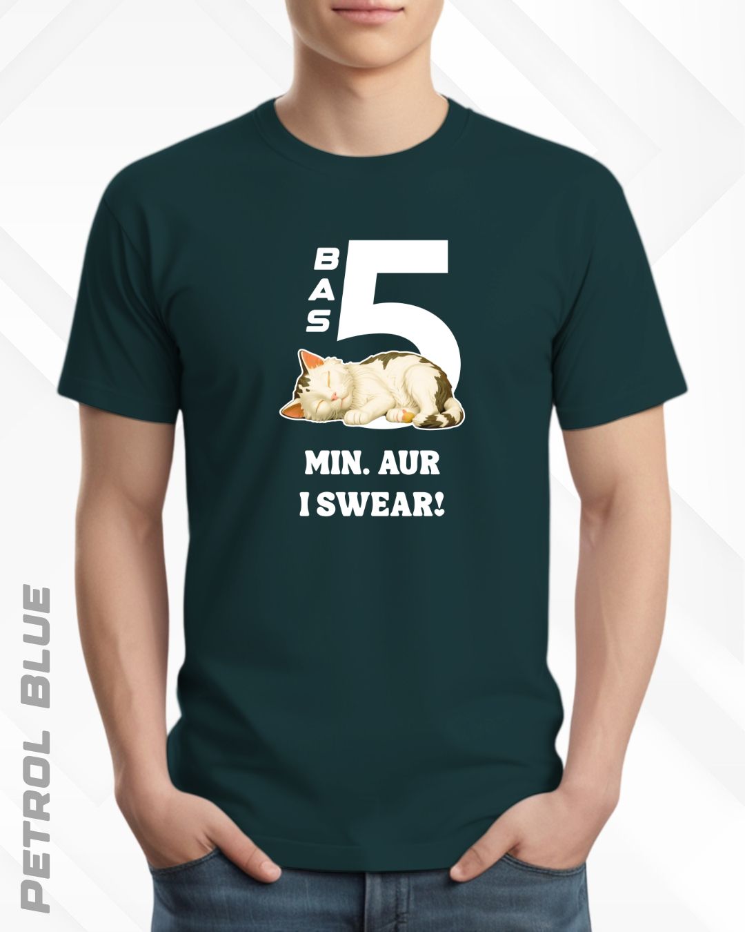 5 MIN. MORE TEE - DARKER SHADES