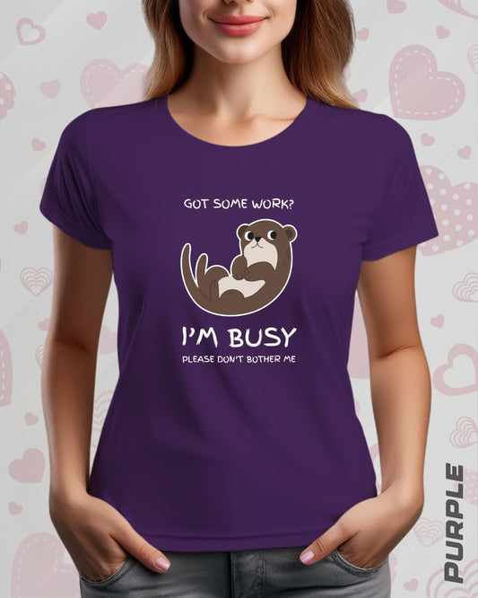 I'M BUSY TEE - DARKER SHADES